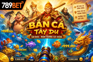 Chi tiết về cách chơi game bắn cá tây du tại nhà cái 789bet