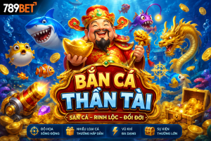 Trải nghiệm game bắn cá thần tài tại nhà cái 789bet