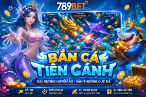 Khám phá trải nghiệm game bắn cá tiên cánh tại nhà cái 789bet