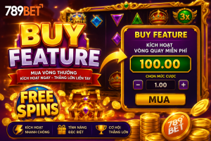 Chi tiết về buy feature tại nhà cái 789bet