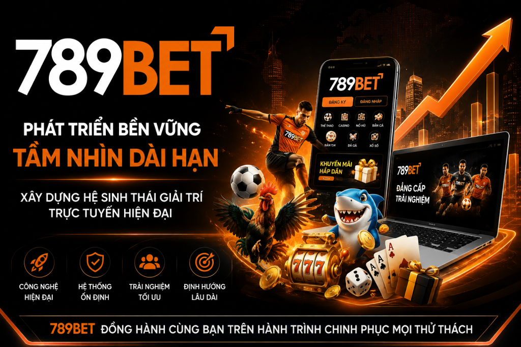 Giới thiệu về giá trị của 789Bet mang lại cho người chơi