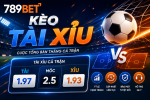 Chi tiết cách đọc kèo tài xỉu tại nhà cái 789Bet